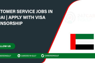 Customer Service Jobs in Dubai, United Arab Emirates (with Good Salary)