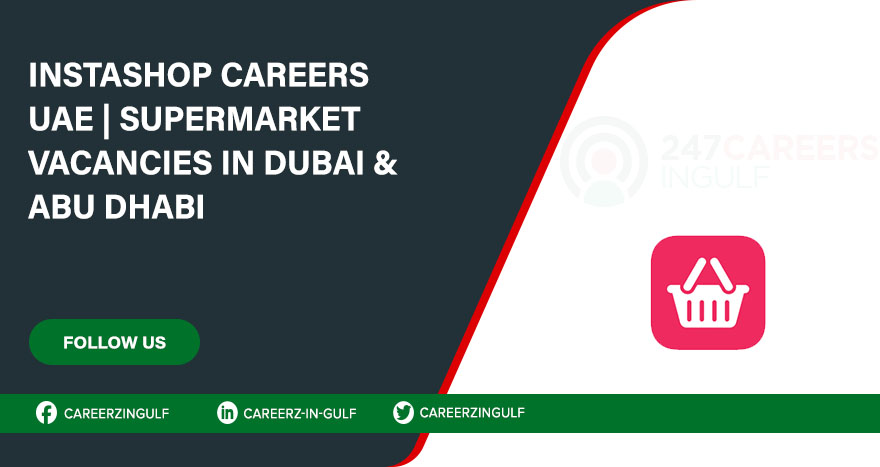Apply Online for Instashop Careers and Employment in Dubai, UAE