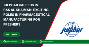 Julphar Careers: Pharmaceutical Manufacturing Jobs in Ras Al Khaimah