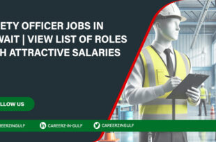 Safety Officer Jobs in Kuwait: Urgent Openings for Construction and Hospital Roles