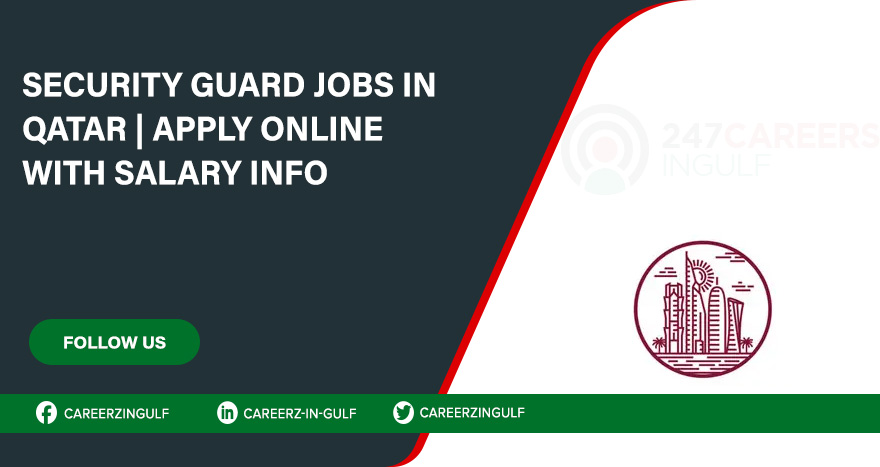 Security Guard Jobs in Qatar (with Salary Details)