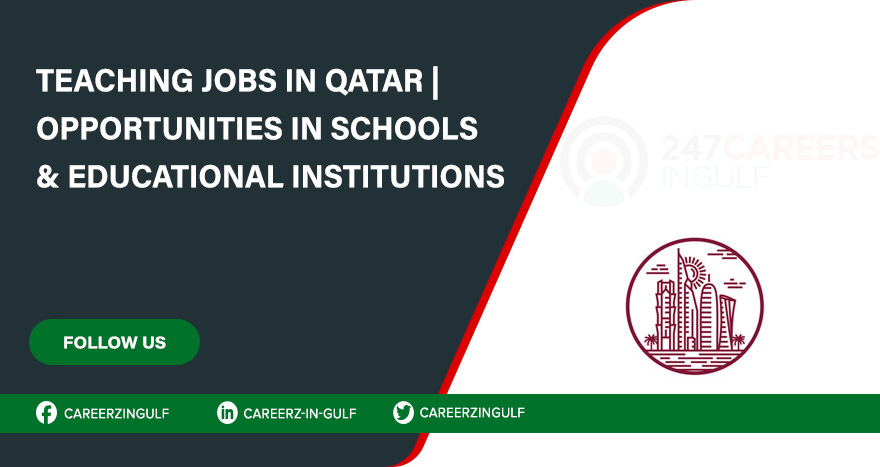 Teaching and Education Jobs in Doha & across Qatar with Salary Details Teaching and Education Jobs in Doha & across Qatar with Salary Details