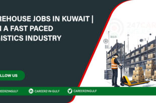 Warehouse Jobs in Kuwait: Logistics and Supply Chain Opportunities