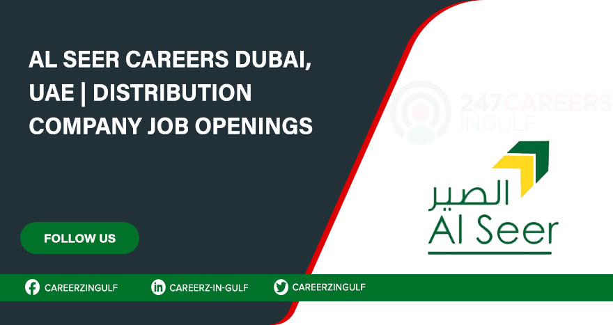 Apply Now in Al Seer Jobs All Over UAE