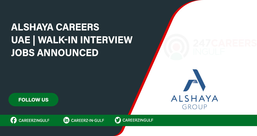 Alshaya Careers in Abu Dhabi, Dubai, & across UAE (Online Apply) Alshaya Careers in Abu Dhabi, Dubai, & across UAE (Online Apply)