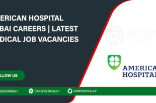 American Hospital Dubai Jobs for Medical Staff & More