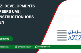 Career Azizi Group in Dubai with Salary