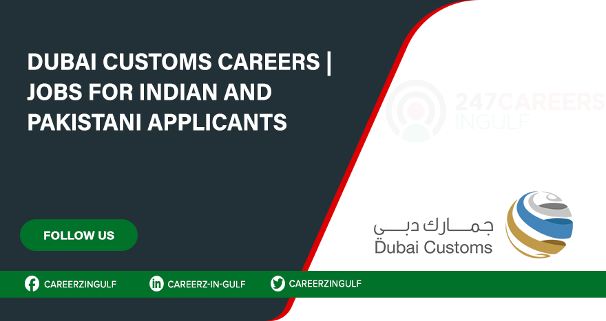 Dubai Custom Careers for Foreigners & Locals - Online Apply