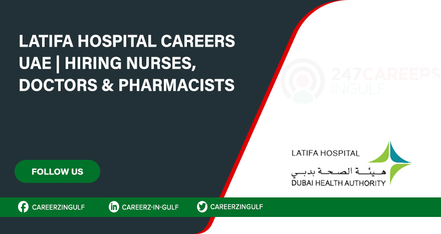 Apply Online for Latifa Hospital Vacancies in Dubai & Across UAE Apply Online for Latifa Hospital Vacancies in Dubai & Across UAE