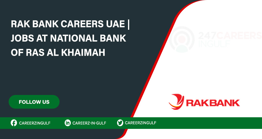 Recruitment opportunities at RAK Bank featuring all professional banking roles and vacancies.