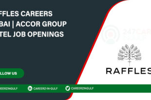 Recruitment opportunities at Raffles Hotels in Dubai & All Over the UAE