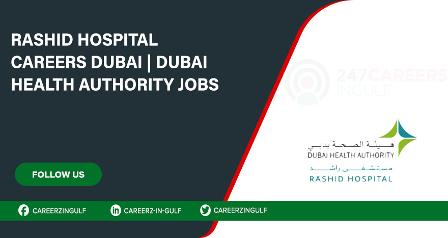 Rashid Hospital Jobs in Dubai, Sharjah, Abu Dhabi & Across UAE