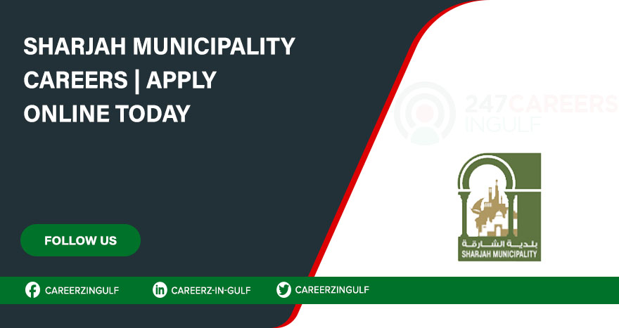 Sharjah Municipality Careers | Apply Online Today
