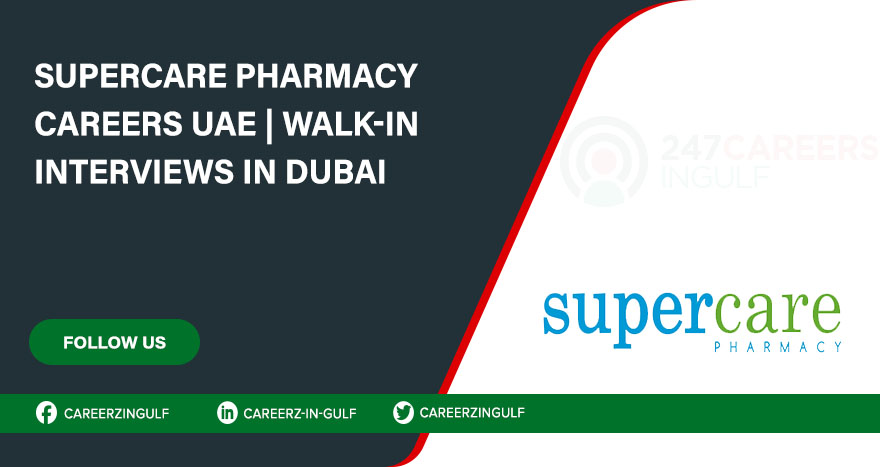 Careers at Supercare Pharmacy in Dubai & Across UAE