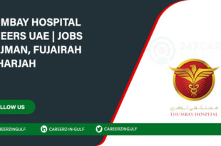 Careers at Thumbay Healthcare 2024 in Ajman, & Across UAE