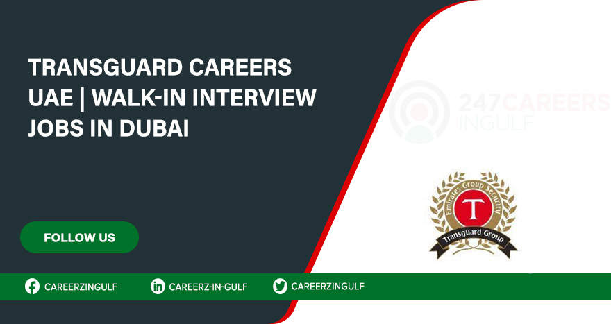 Careers at Transguard- Current Security Job in Dubai & Across UAE