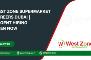 West Zone Supermarket Careers Dubai