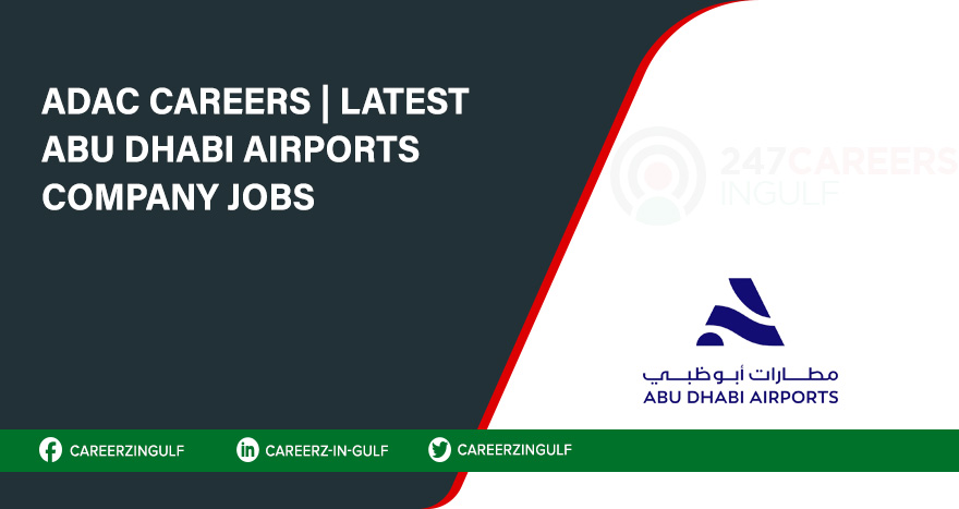 Abu Dhabi Airport Careers for Freshers-Experts With Good Salary