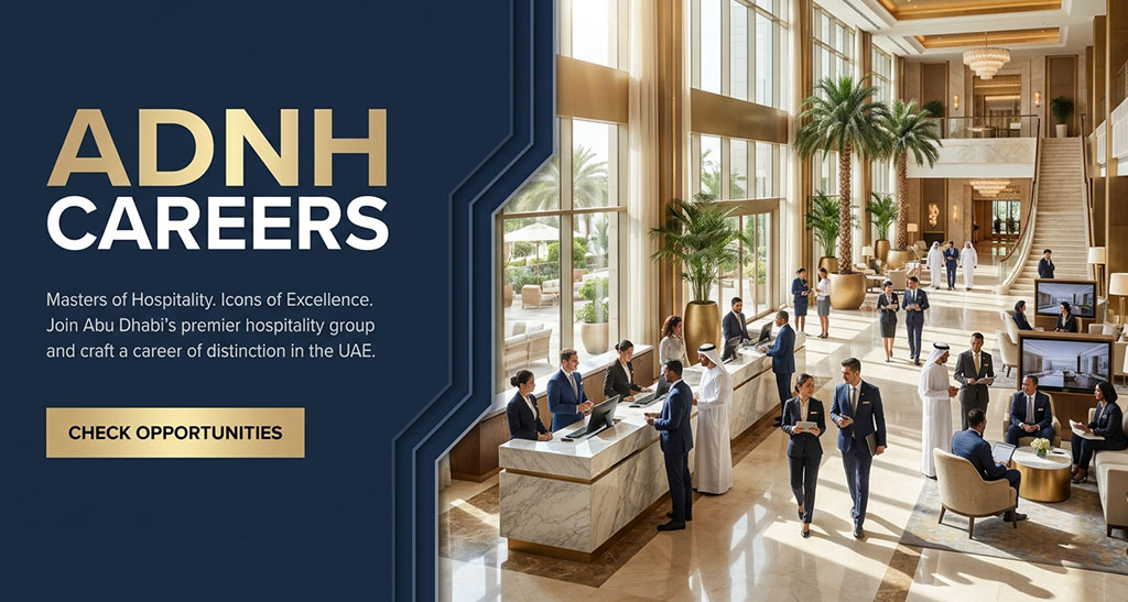 Abu Dhabi National Hotel Careers: Current Vacancies Available 
