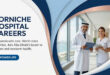 Corniche Hospital Careers: Apply for Nursing and Medical Positions Today