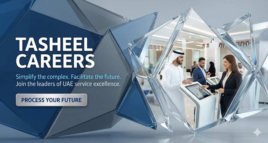 Discover Current Vacancies at Tasheel Careers in Dubai & All Over UAE 