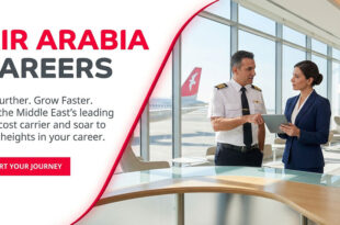 Air Arabia Airlines Careers: Recruiting Multiple Staff in UAE