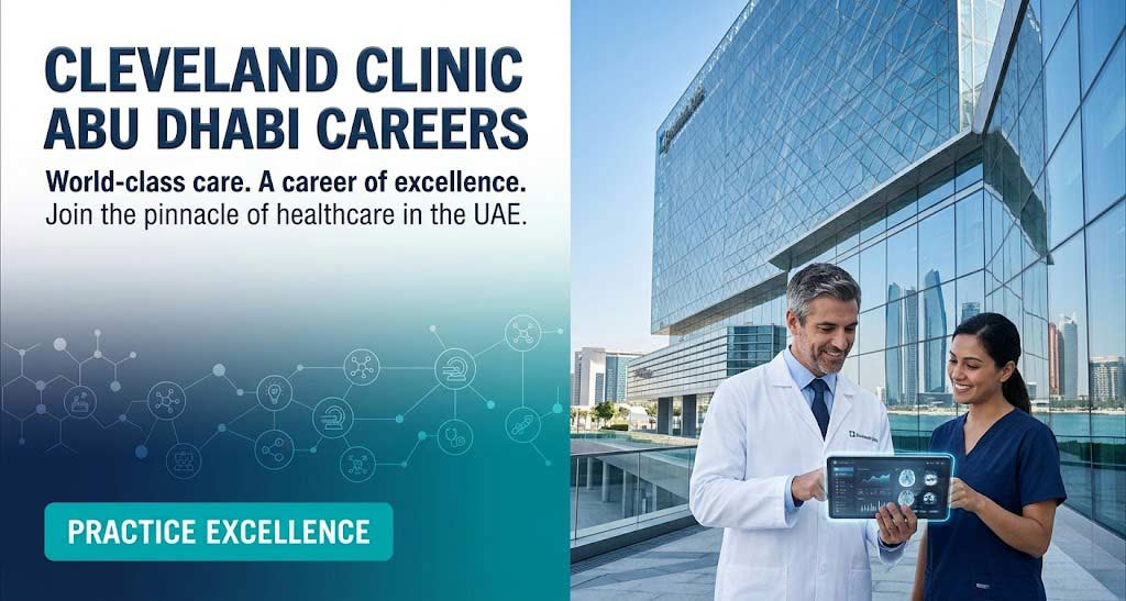 Explore Cleveland Clinic Abu Dhabi Careers Jobs Listing Today 