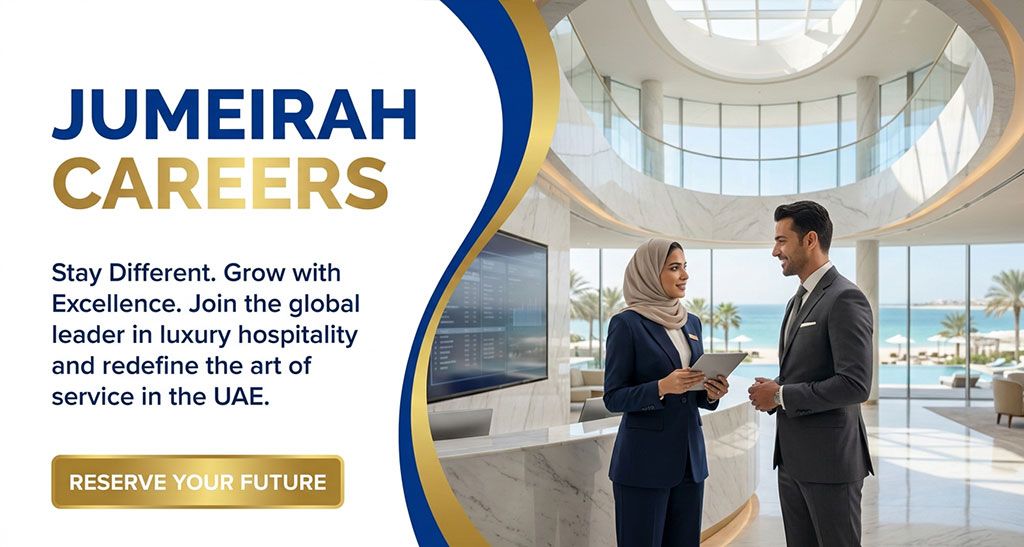 Jumeirah Hotels & Resorts Careers in United Arab Emirates Jumeirah Hotels & Resorts Careers in United Arab Emirates