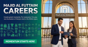 Discover Newest Vacancies in Majid Al Futtaim All Over UAE