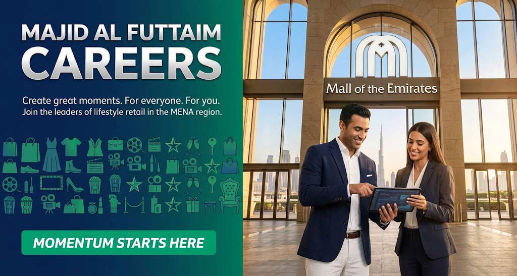 Discover Newest Vacancies in Majid Al Futtaim All Over UAE
