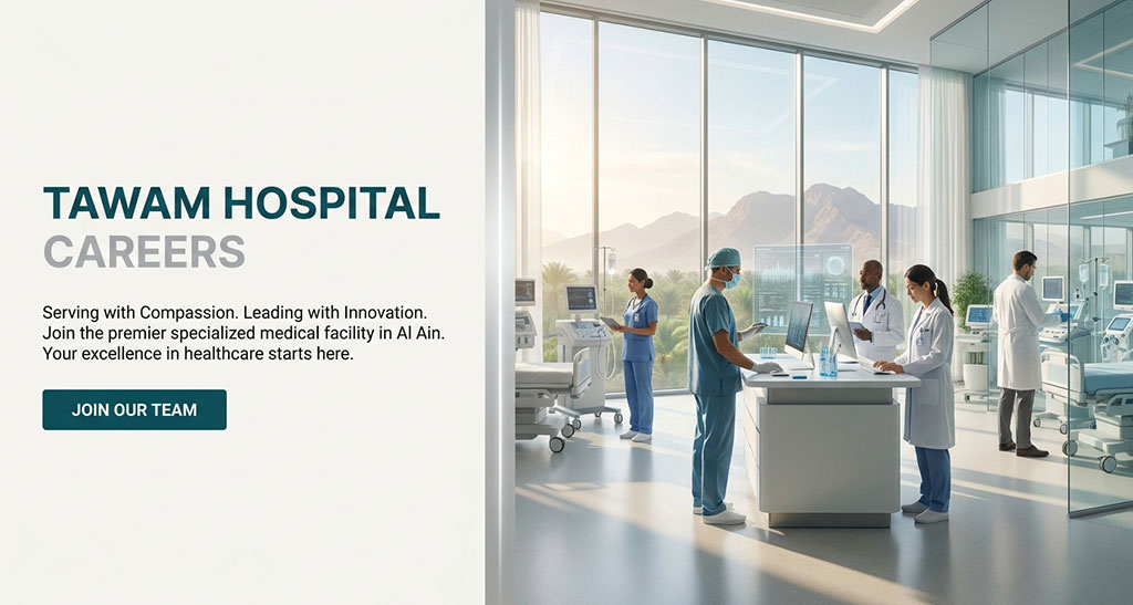 Explore Multiple roles at Tawam Hospital-Careers | Apply Online