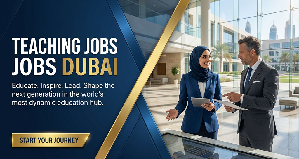 Teaching Jobs in Dubai | Opportunities in Private & Public Schools 