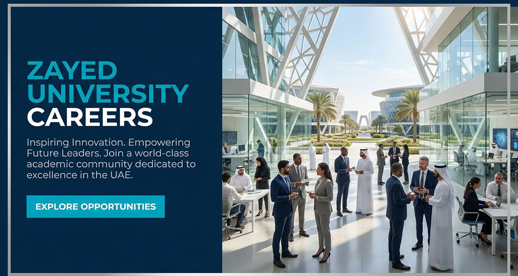 Jobs at Zayed University in Dubai, & Across the UAE | Online Apply